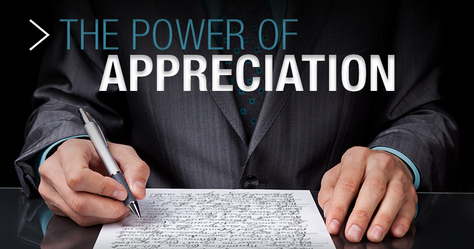 The Power Of Appreciation