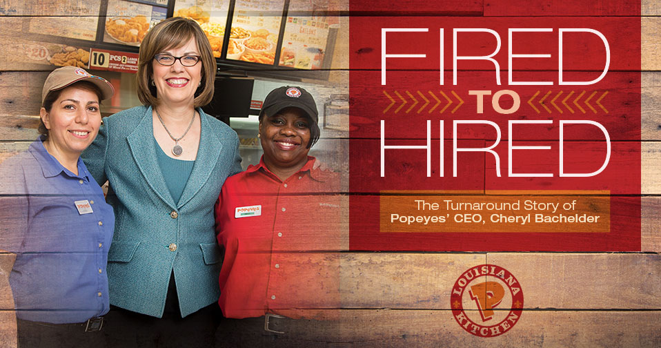 Cheryl Bachelder: Fired To Hired