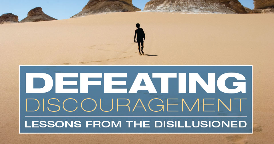 Defeating Discouragement